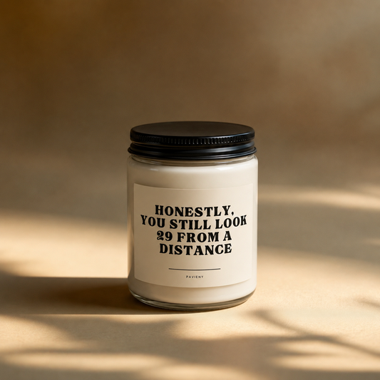 Honestly You Still Look 29 From a Distance – 30th Birthday Candle