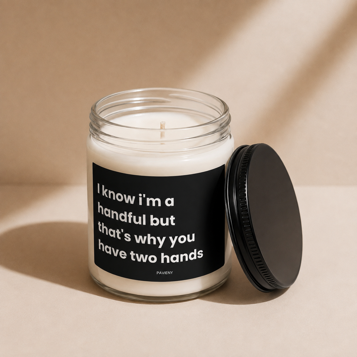 I Know I'm A Handful Candle