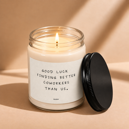 Better Coworkers Candle