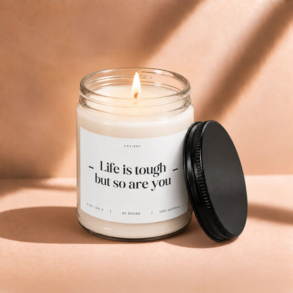 Life Is Tough Candle
