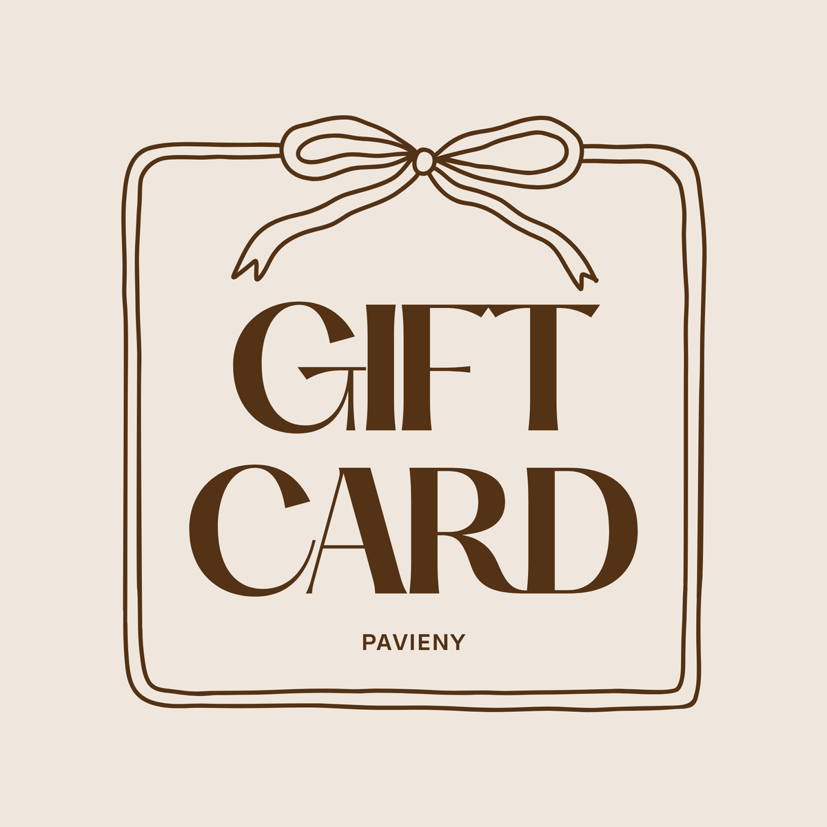 Pavieny Gift Card